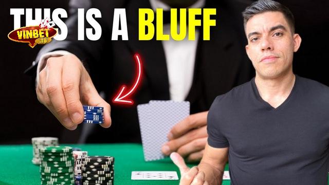 Bluff khi đánh poker