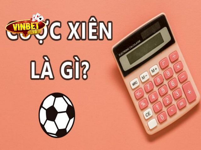 Cược xiên là gì trong bóng đá