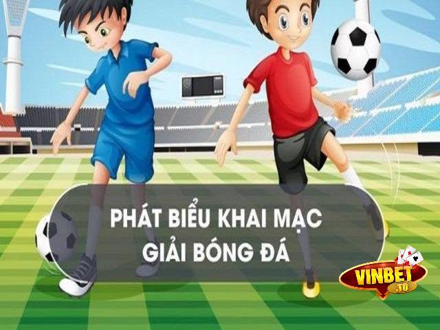 diễn văn khai mạc bóng đá