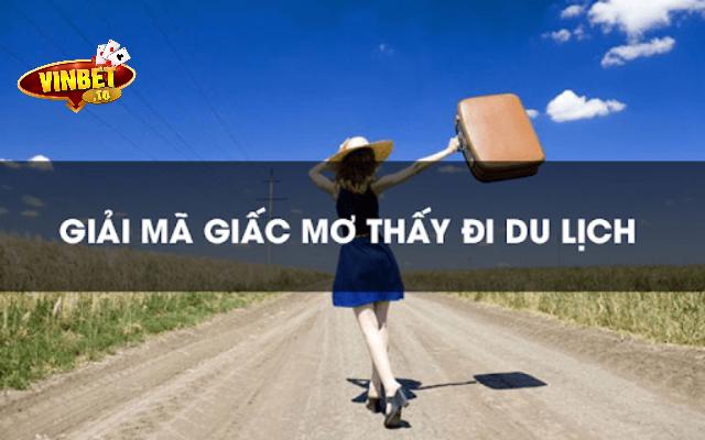 giải mã giấc mơ đi du lịch