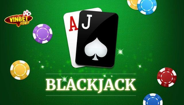 kinh nghiệm chơi blackjack vinbet