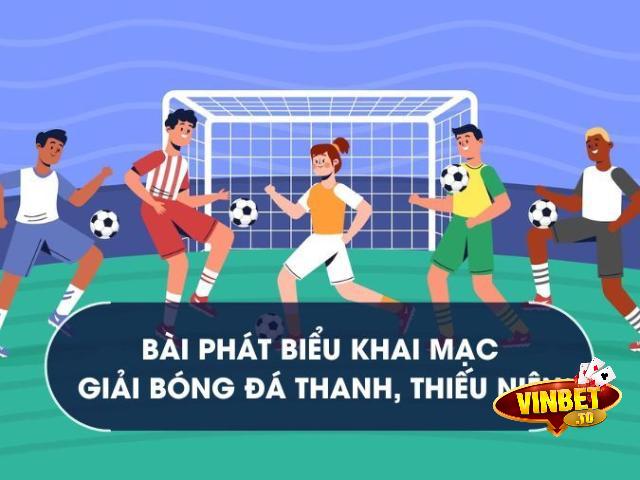 phát biểu khai mạc bóng đá thiếu niên